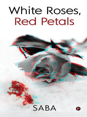 cover image of White Roses, Red Petals